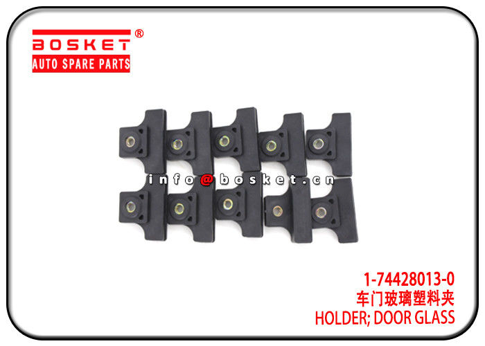1-74428013-0 1744280130 Isuzu CXZ Parts Door Glass Holder For CXZ96 700P