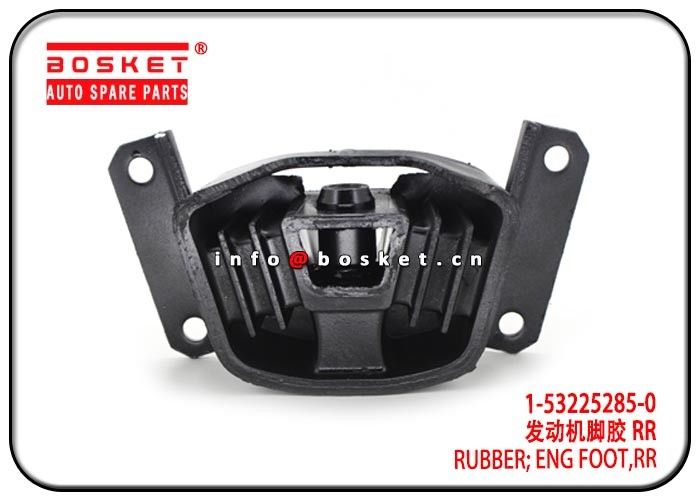 1532252363 1532252850  Isuzu Rear Engine Foot Rubber For 10PE1 CXZ81 1-53225236-3 1-53225285-0