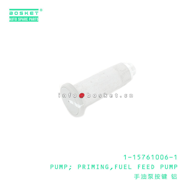 1-15761006-1 Fuel Feed Pump 1157610061 for ISUZU FVR34 6HK1