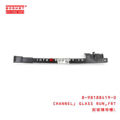 8-98188419-0 Front Glass Run Channel Suitable for ISUZU VC46 8981884190