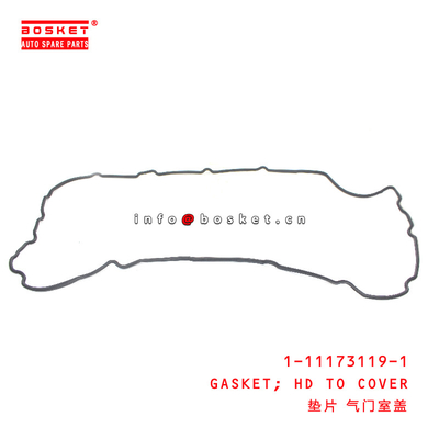 1-11173119-1 HeaD TO COVER GASKET For ISUZU CXZ51K 6WF1 1111731191