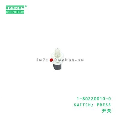 1-80220010-0 SWITCH; PRESS suitable for ISUZU  1802200100
