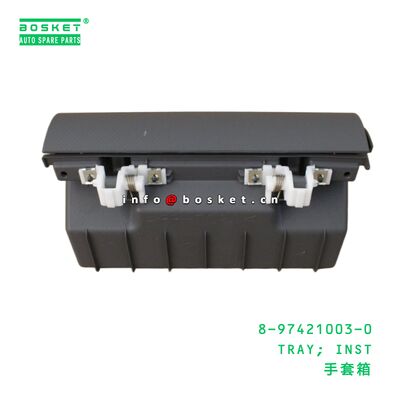 8-97421003-0 TRAY; INST suitable for ISUZU 8974210030