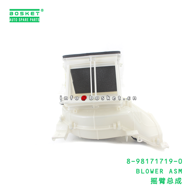 8-98171719-0 BLOWER ASM suitable for ISUZU 8981717190