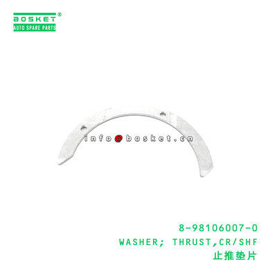 8-98106007-0 WASHER; THRUST,CR/SHF suitable for ISUZU VC46 6UZ1 8981060070