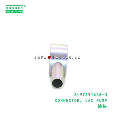 8-97351626-0 CONNECTOR; VAC PUMP suitable for ISUZU 8973516260