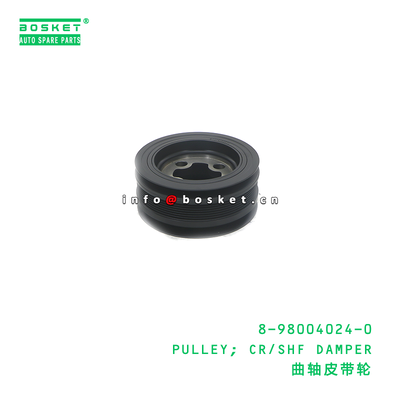8-98004024-0 PULLEY; CR/SHF DAMPER suitable for ISUZU 4HK1 8980040240