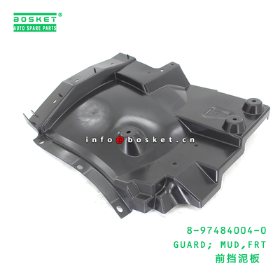 8-97484004-0 GUARD; MUD,FRT suitable for ISUZU   8974840040