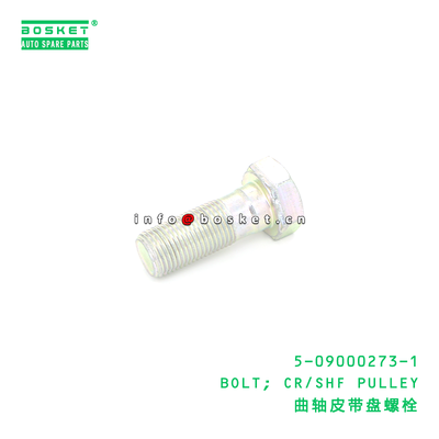 5-09000273-1 BOLT; CR/SHF PULLEY suitable for ISUZU 4JJ1 5090002731