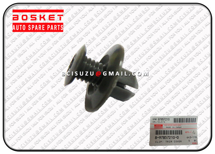 4HE1 Isuzu Npr Truck Parts 8978572100 8-97857210-0 Trim Cover Clip