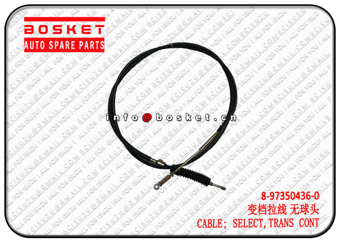 8-97350436-0 8973504360 Transmission Control Select Cable For ISUZU NQR 4HG1