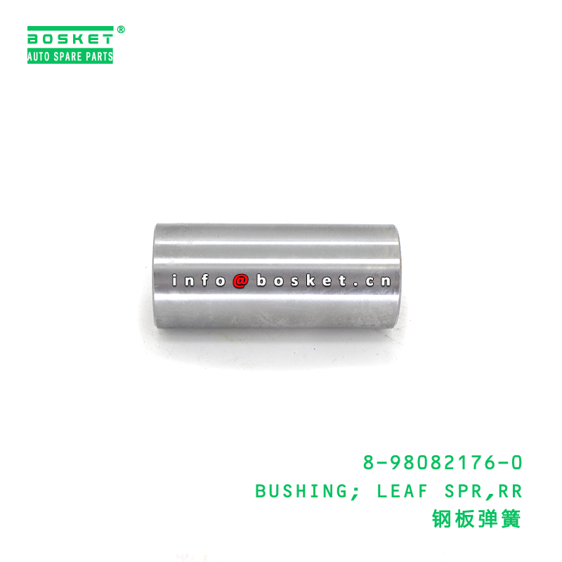 8-98082176-0 BUSHING; LEAF SPR,RR suitable for ISUZU 8980821760