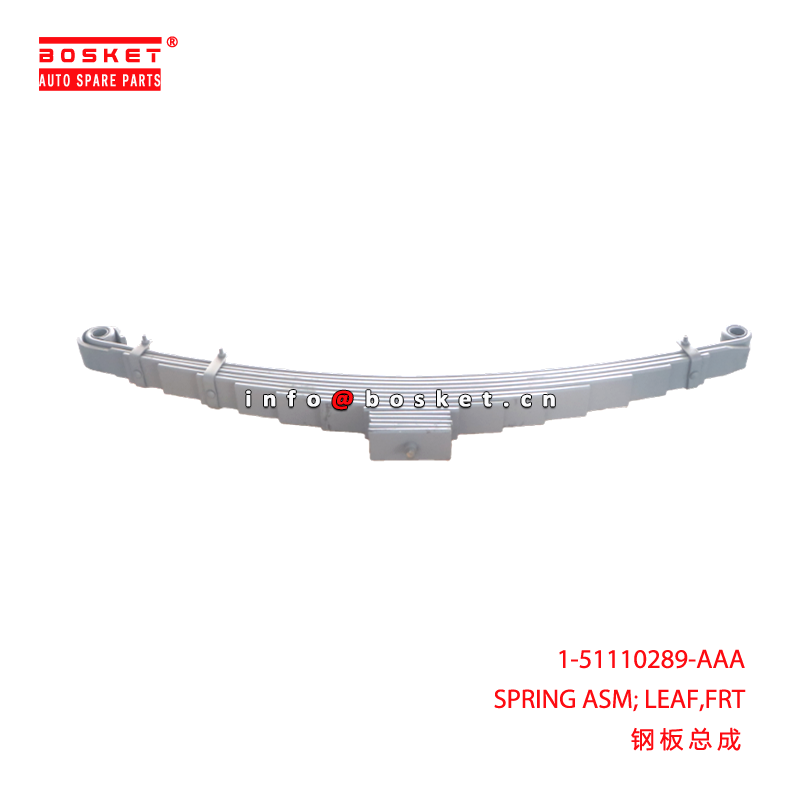 1-51110289-AAA SPRING ASM; LEAF,FRT suitable for ISUZU 1511102890